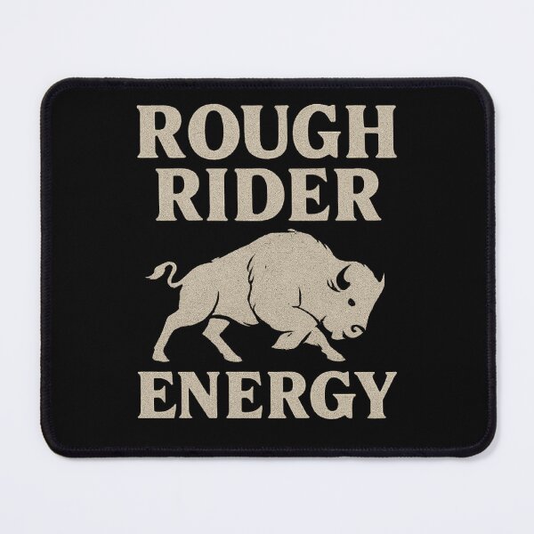 Item preview, Rough Rider Energy Bold Buffalo Frontier Teddy Roosevelt designed and sold by The Junto Shop.