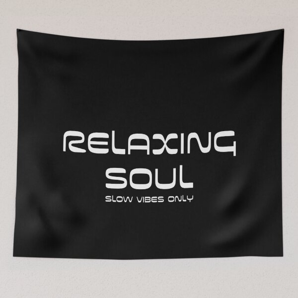 Item preview, RELAXING SOUL – Slow Vibes Only, Unique designed and sold by villacreativa.