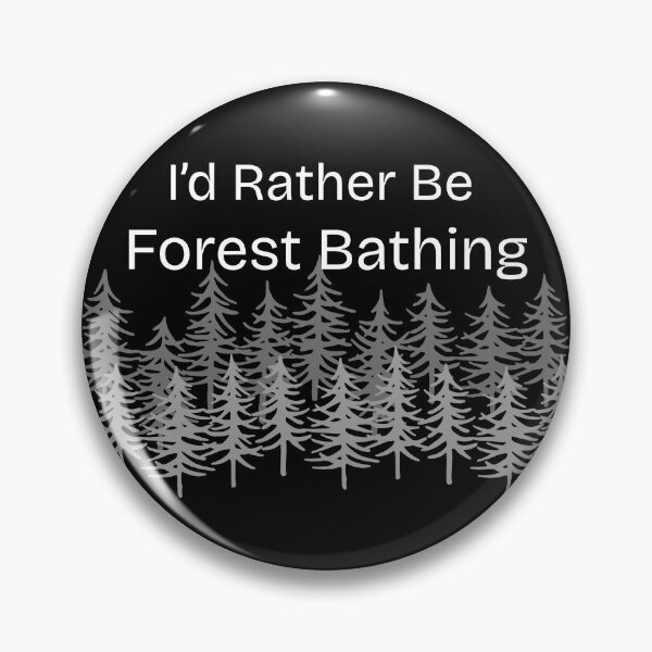 Item preview, I'd Rather Be Forest Bathing designed and sold by Kindred & Thistle.