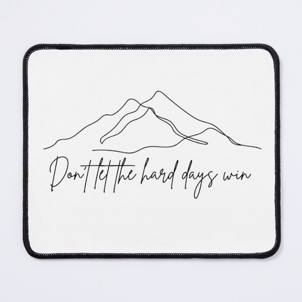 Item preview, Don’t let the hard days win  designed and sold by SScribblezz.