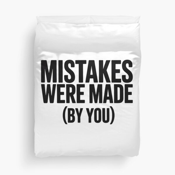 Item preview, Mistakes Were Made (By You) designed and sold by GemiGarp.