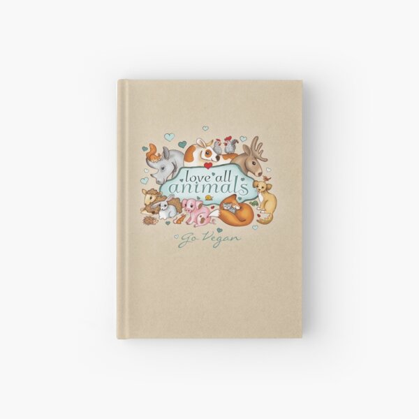 Love all animals, go vegan Hardcover Journal