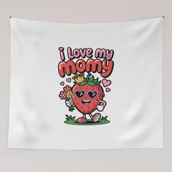 Item preview, I love My Momy Cute Strawberry designed and sold by MonkiFlipp.