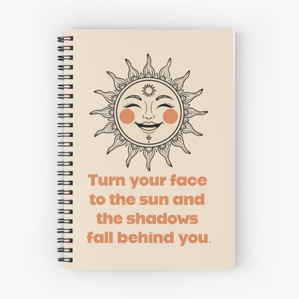 Item preview, Turn your face to the sun and the shadows fall behind you. designed and sold by La Loca.