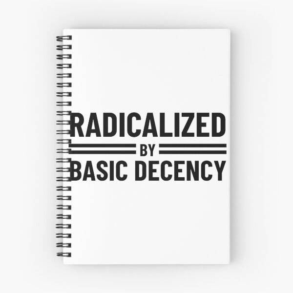 Item preview, Radicalized By Basic Decency designed and sold by Teetreasure2.