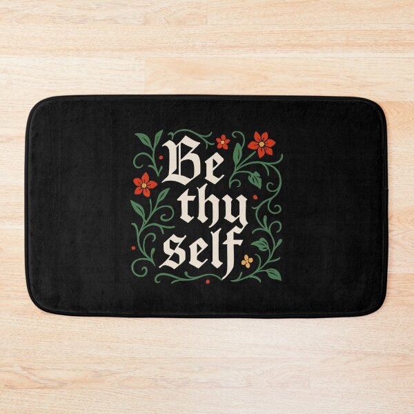 Item preview, "Be Thy Self" Cute Funny Medieval Text Word Graphic designed and sold by LuveeTuffCo.