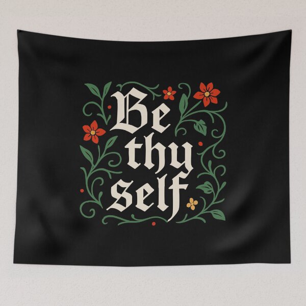 Item preview, "Be Thy Self" Cute Funny Medieval Text Word Graphic designed and sold by LuveeTuffCo.