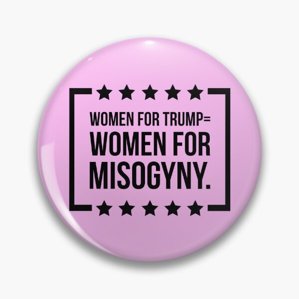 Item preview, Women for misogyny  designed and sold by Rachel the Artist .