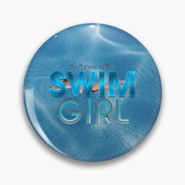 Item preview, Don't Mess With a Swim Girl designed and sold by teepossible.