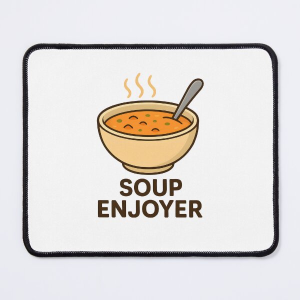 Item preview, Soup Enjoyer Funny Comfort Food Meme Design designed and sold by allogy.