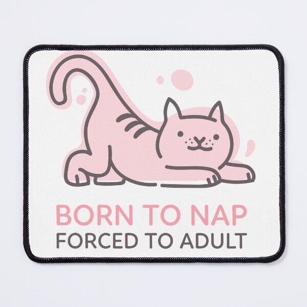 Item preview, Born to nap, forced to adult designed and sold by katina97.