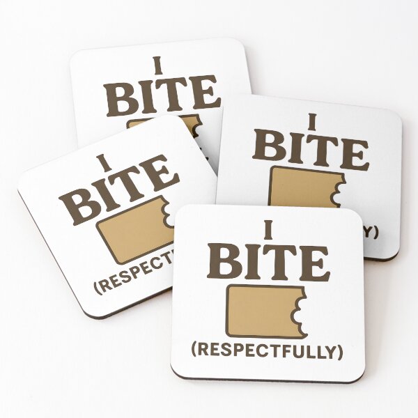 Item preview, I Bite (Respectfully) Funny Cute Aggressive Meme Design designed and sold by allogy.