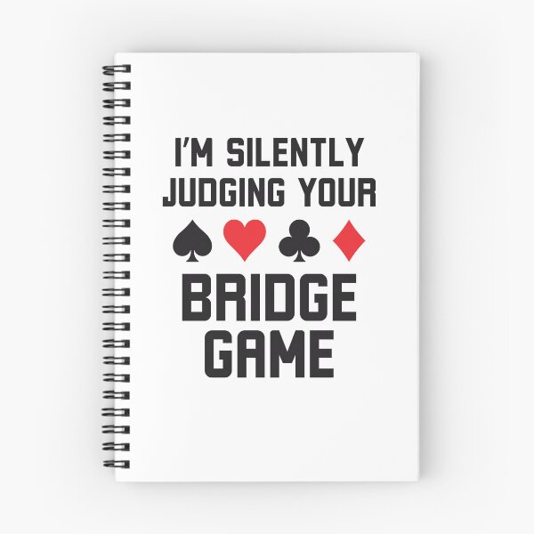Item preview, I'm silently judging your bridge game funny bridge humor designed and sold by snowry.