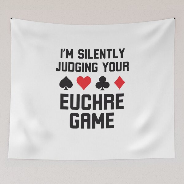 Item preview, I'm silently judging your euchre game funny euchre humor designed and sold by snowry.
