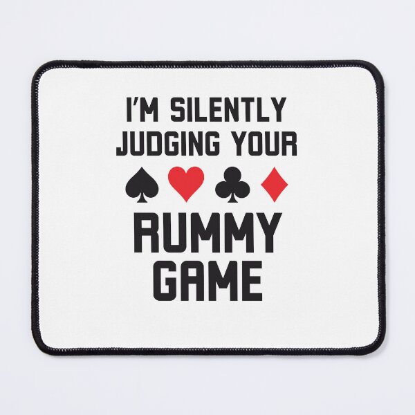 Item preview, I'm silently judging your rummy game funny rummy humor designed and sold by snowry.