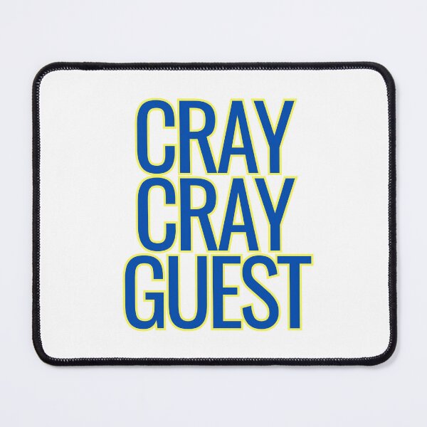 Item preview, Cray Cray Guest. designed and sold by tshirts.click.