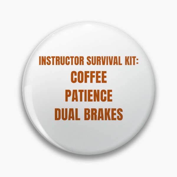 Item preview, Instructor Survival Kit: Coffee, Patience, Dual Brakes - Driving Legends (Burnt Orange Text) designed and sold by IgnitionWorks.