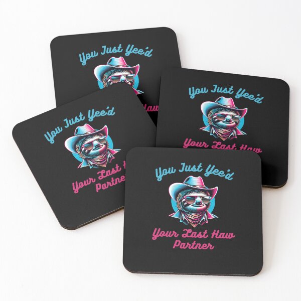 Item preview, Funny You just Yee'd Your last haw partner sloth cowboy joke designed and sold by snowry.