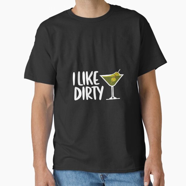 Item preview, I Like Dirty Drinks designed and sold by Sparcus.