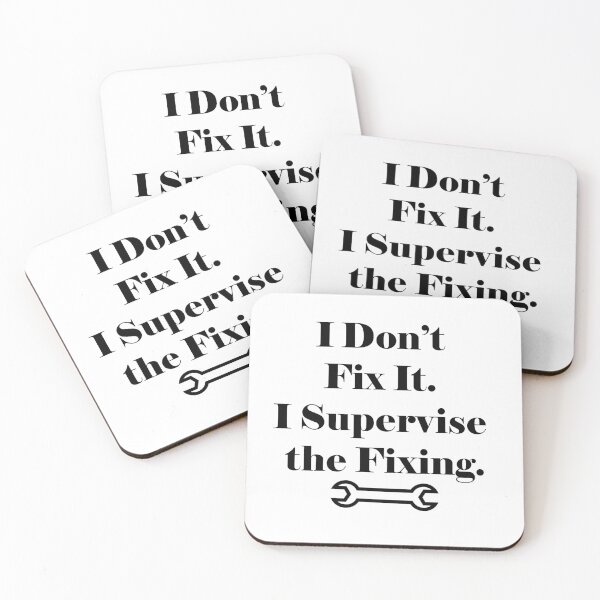 Item preview, I Don’t Fix It. I Supervise the Fixing – Funny Mechanic Supervisor Quote designed and sold by AlbCraft.