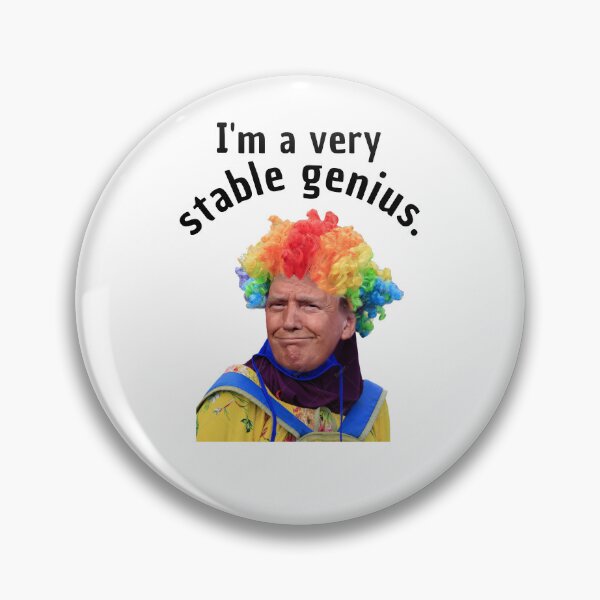 Item preview, I'm a very stable genius. (Trump clown) designed and sold by Qzmet.
