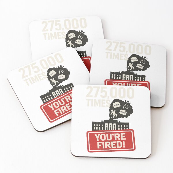 Item preview, 275,000 Times – You’re Fired Protest Poster designed and sold by negve.