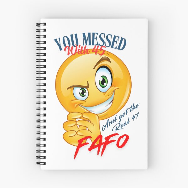 Item preview, You Messed with 45 – Now Meet 47 | FAFO Smirk Emoji designed and sold by FindOutCreation.