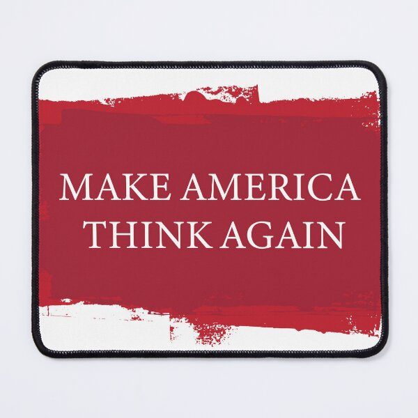 Item preview, make america think again designed and sold by Printellarium.