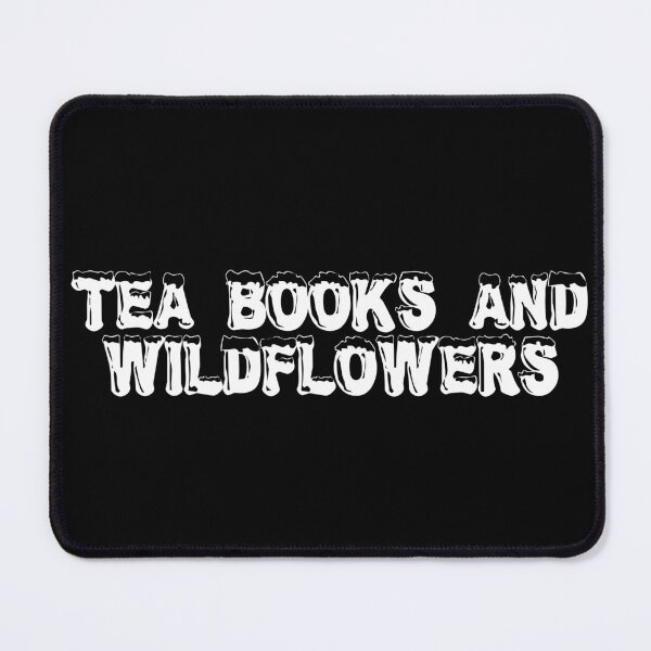 Item preview, Tea, Books, and Wildflowers designed and sold by Ninjacatoff.