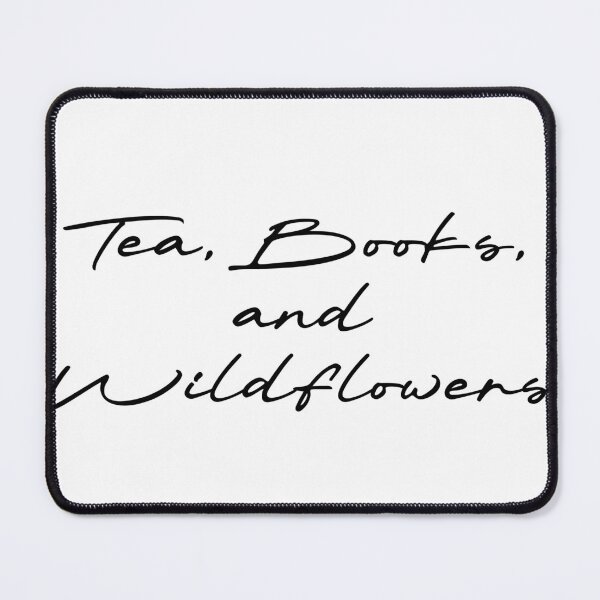 Item preview, Tea, Books, and Wildflowers designed and sold by Ninjacatoff.