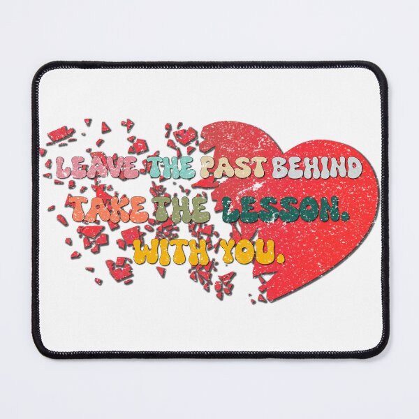 Item preview, Leave The Past Behind, Take The Lesson With You – Motivational Quote T-Shirt designed and sold by SultanKing.