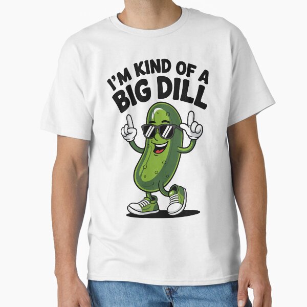 Item preview, I'm Kind Of A Big Dill Funny Pickle Foodie Pun designed and sold by CutenessKlub.