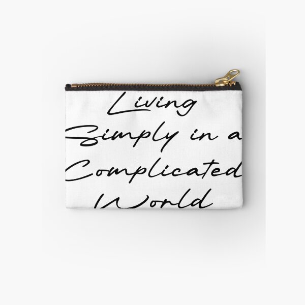Item preview, Living Simply in a Complicated World designed and sold by Ninjacatoff.