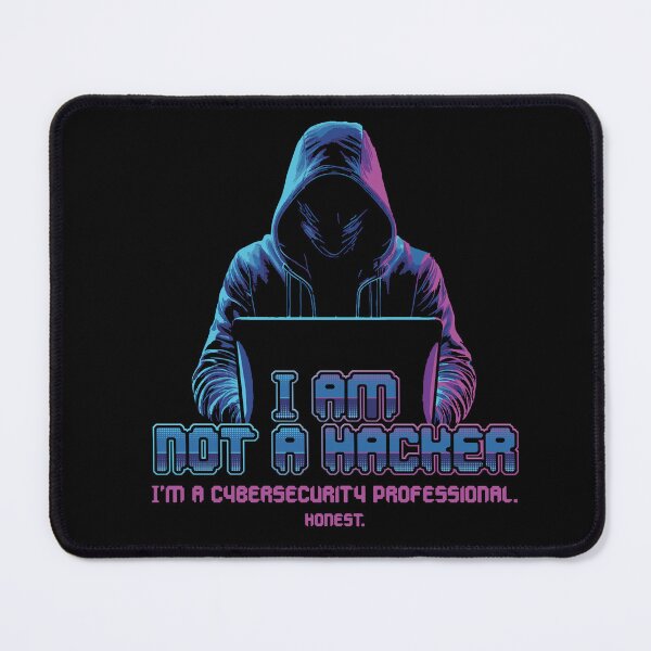 Item preview, I'm Not A Hacker, I'm A Cybersecurity Professional designed and sold by Nerd Shizzle.