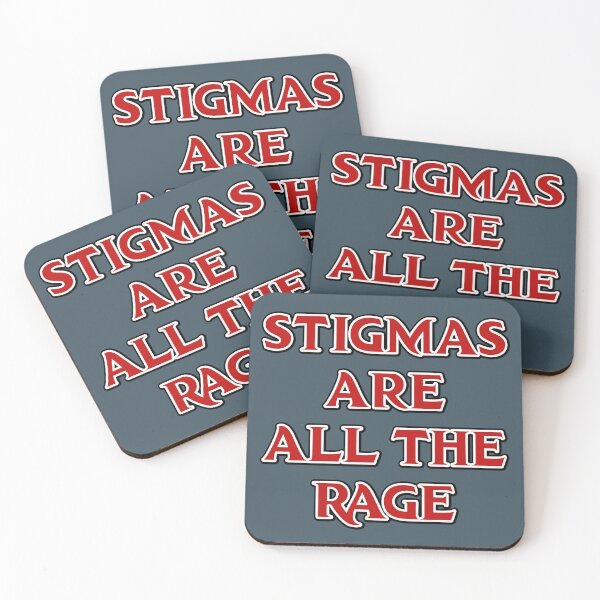 Item preview, Stigmas are all the rage designed and sold by reallypathetic.