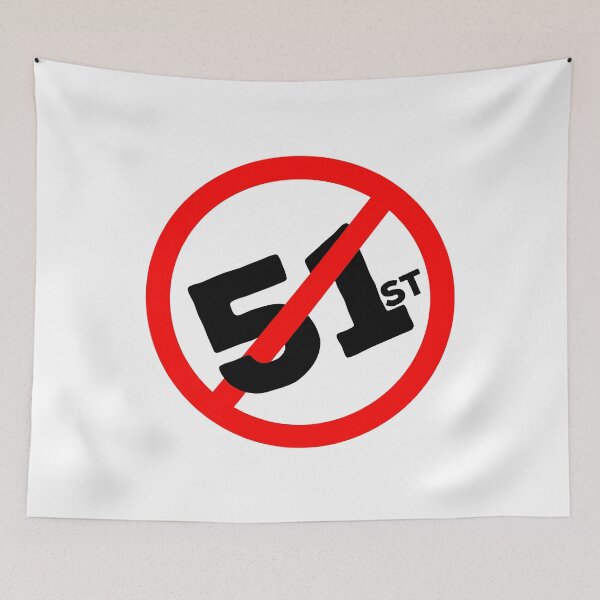 Item preview, 51st State No Way designed and sold by shopdiego.