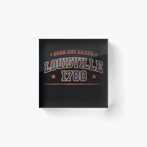 Item preview, Louisville, born and raised designed and sold by HuntBrush.
