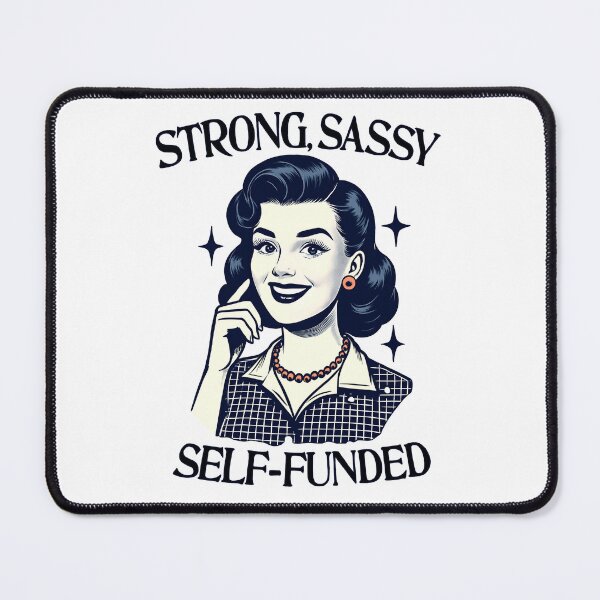 Item preview, Strong Sassy Self Funded designed and sold by Almasha.