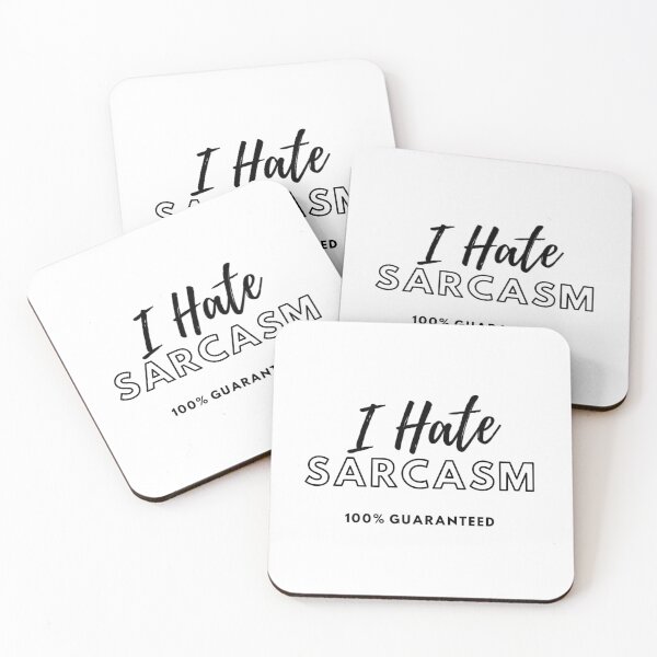 Item preview, I Hate Sarcasm designed and sold by DaveBlack81.
