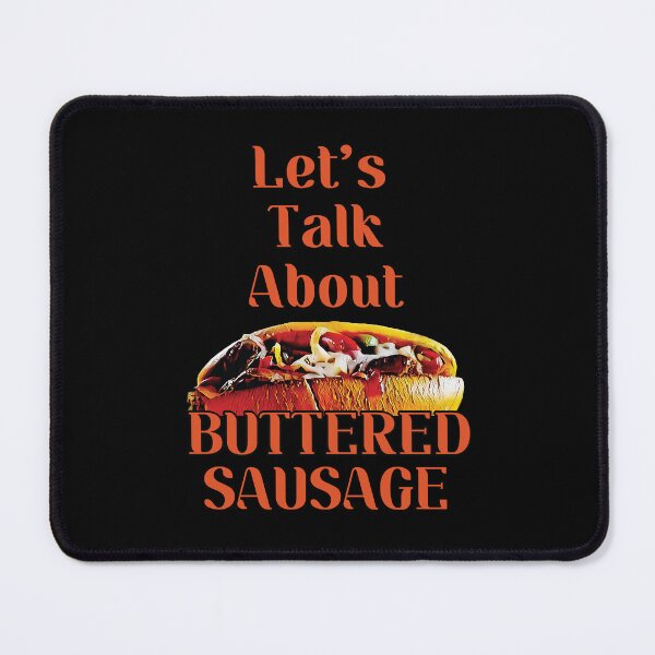 Item preview, Buttered Sausage Lover Humor designed and sold by Scaryzz.