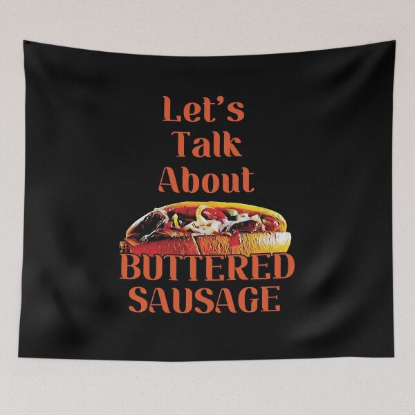 Item preview, Buttered Sausage Lover Humor designed and sold by Scaryzz.