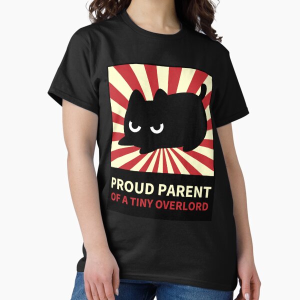 Item preview, Proud Parent Of A Tiny Overlord designed and sold by Whisker Lane Media.