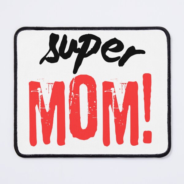 Item preview, Super MOM! gift for proud Mother's day designed and sold by NEUVOIR.