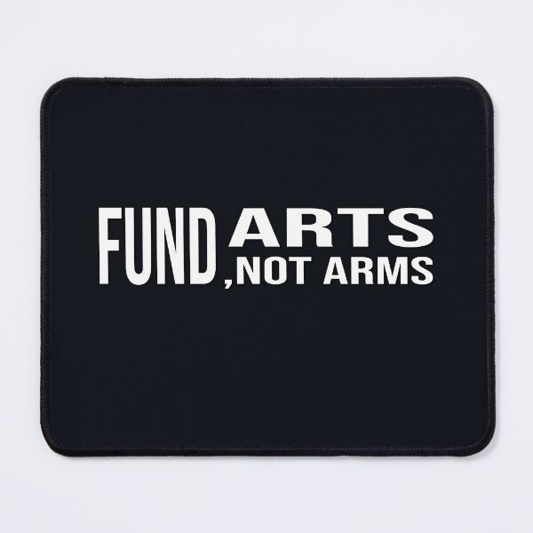 Item preview, Fund Arts Not Arms designed and sold by Zakrytos ★★★★★.