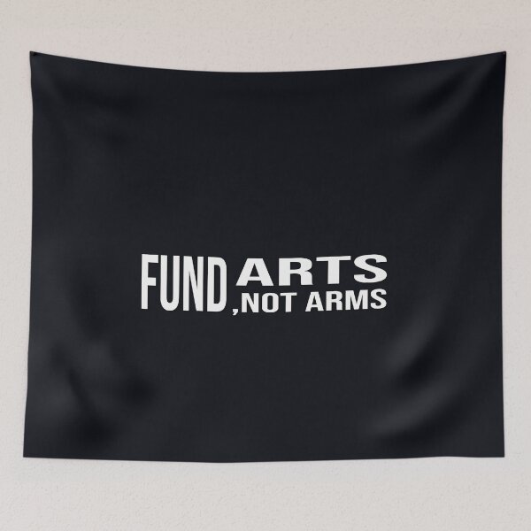 Item preview, Fund Arts Not Arms designed and sold by Zakrytos ★★★★★.