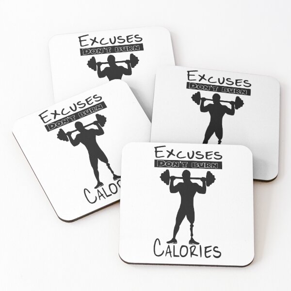 Item preview, Excuses Don't Burn Calories - Prosthetic designed and sold by Ms-Bees-Tees.