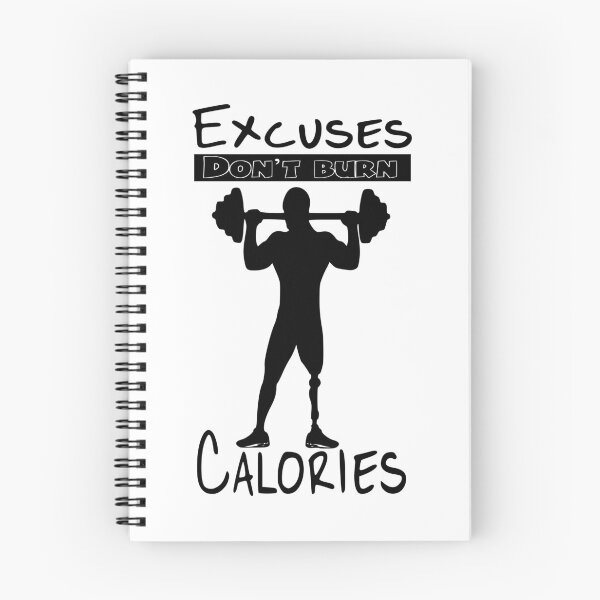 Item preview, Excuses Don't Burn Calories - Prosthetic designed and sold by Ms-Bees-Tees.