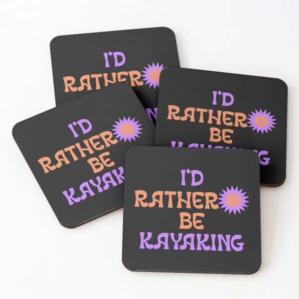 Item preview, I'd rather be kayaking designed and sold by Salloran.