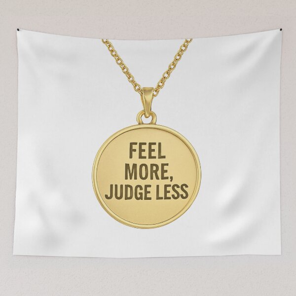 Item preview, Feel more Judge less designed and sold by FestusArt.