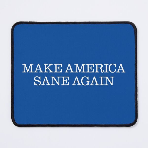 Item preview, Make America Sane Again (MAGA) designed and sold by leAnomis.